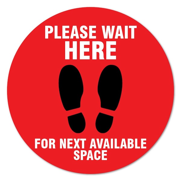 Please Wait Here Red Non-Slip Floor Graphic, 11in Vinyl, 12PK, 11 in L, 11 in H, FD-C-11-12PK-99998